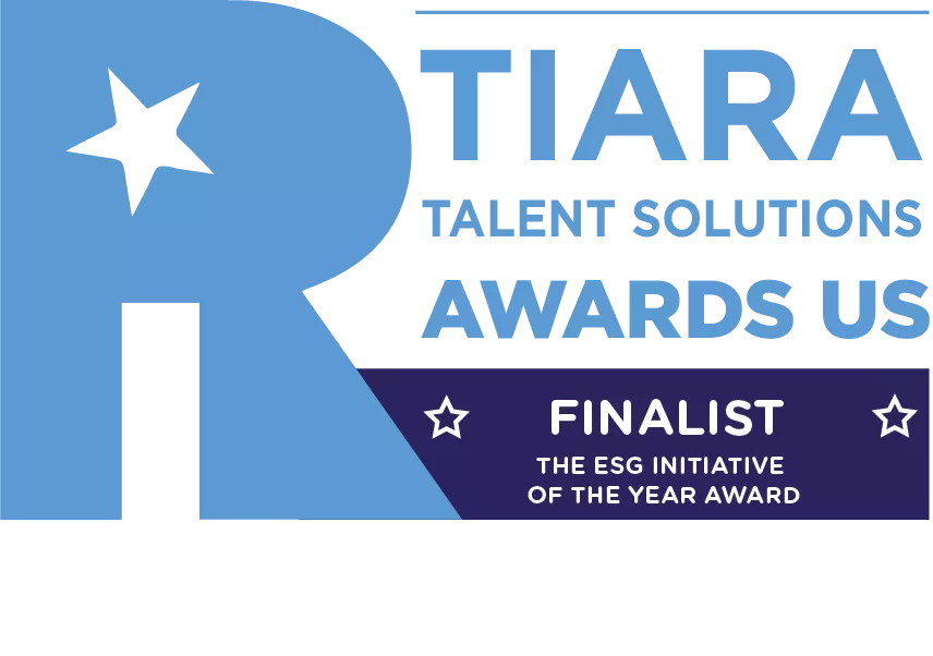 TIARA Talent Solutions Awards US, Finalist, ESG Initiative of the Year.